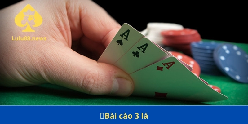 Bài cào 3 lá Lulu88